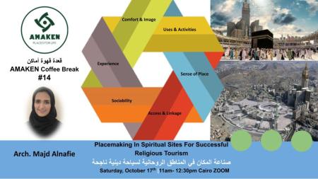 Coffee#14 Placemaking In Spiritual Sites For SuccessfulReligious Tourism | By: Majd Alnafie