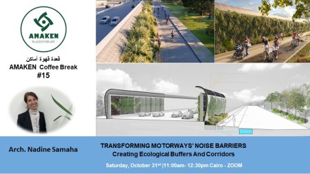 Coffee#15 Transforming Motorways’ Noise Barriers | By: Nadine Samaha