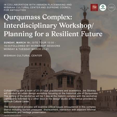 Workshop @ Ain Shams Uni.: Qurqumass, Planning for Resilient Future | J. Stickley, WRT Principal